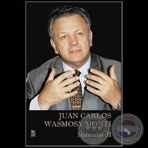MEMORIAS II  JUAN CARLOS WASMOSY - Año 2021